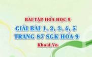 Bài tập về Cacbon Oxit, Cacbon Đioxit: Giải bài 1, 2, 3, 4, 5 trang 87 SGK Hóa 9 bài 28